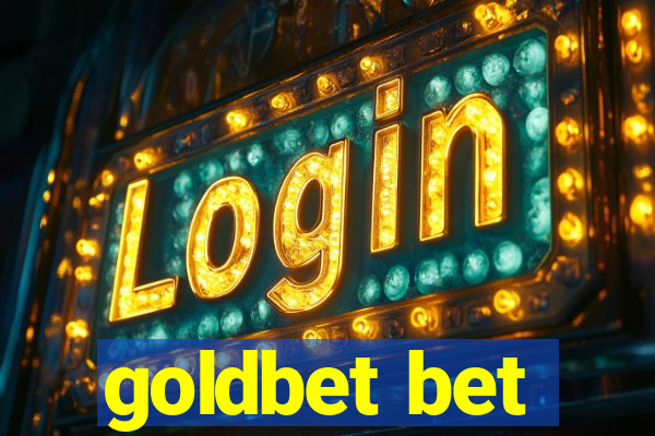 goldbet bet